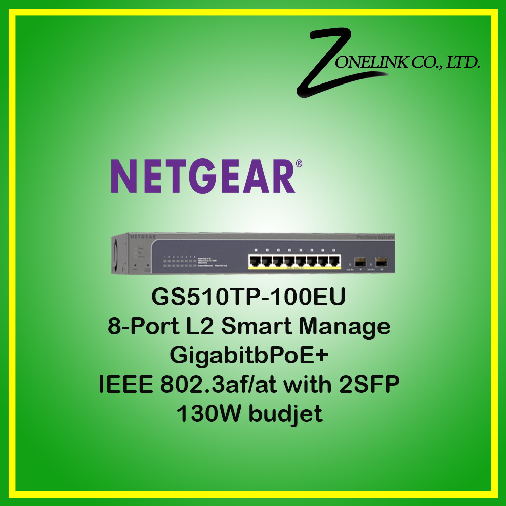 GS510TP-100EU ProSAFE® 8-port Gigabit PoE Smart Managed Switch with 2 Gigabit SFP Ports