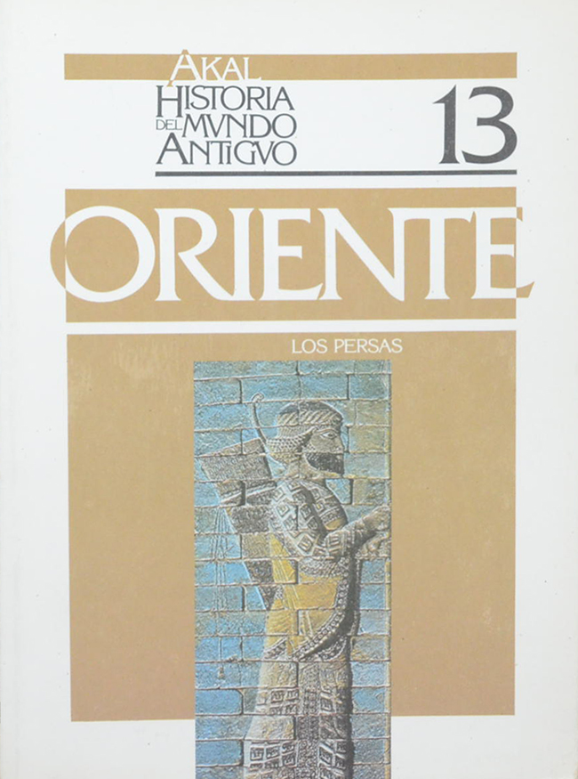 AKAL HISTORIA DEL MUNDO ANTIGUO ORIENTE 13