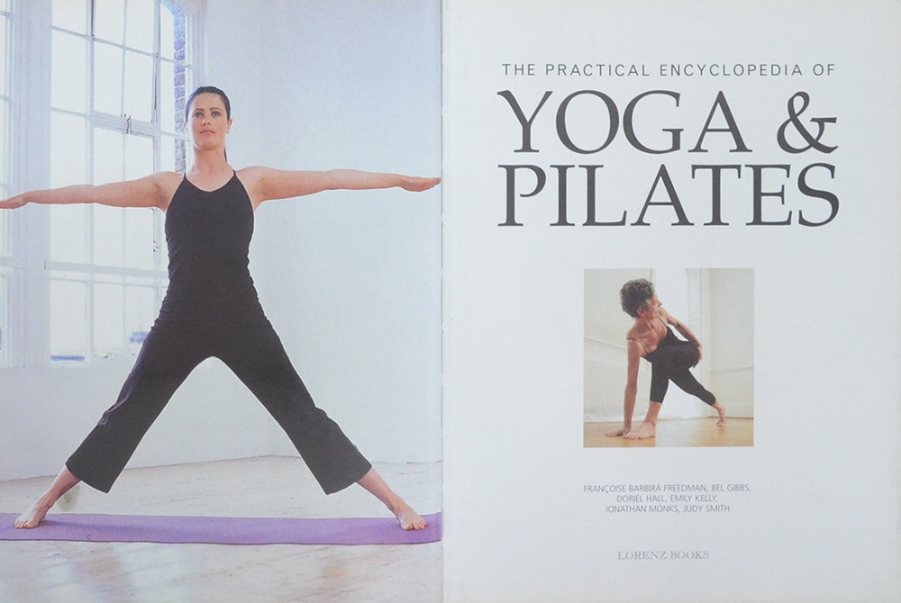 THE PRACTICAL ENCYCLOPEDIA OF YOGA & PILATES