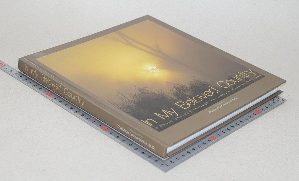 In My Beloved Country A Photo Journey through Thailand’s Natural Heritaage