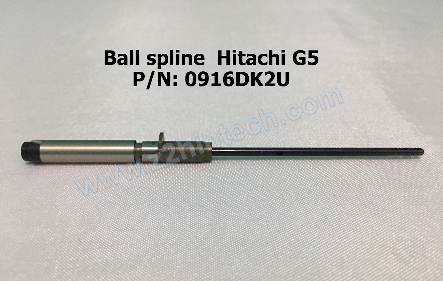 Ball spline Hitachi G5 0916DK2U
