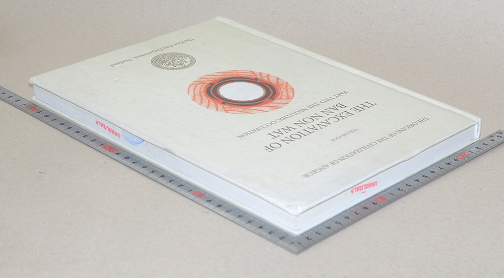 THE ORIGINS OF CIVILIZATION OF ANGKOR VOLUME FOUR THE EXCAVATION OF BAN NON WAT : THE NEOLITHIC (ขายตามสภาพ)