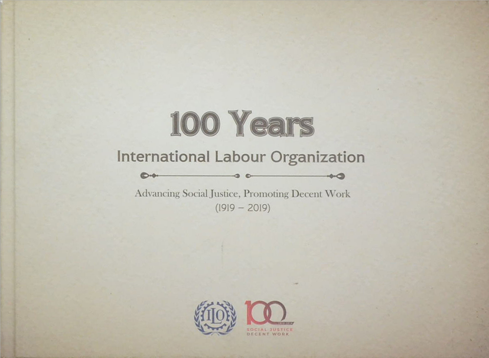 100 Years International Labour Organization