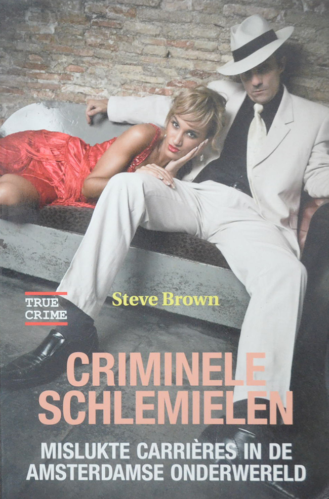 CRIMINELE SCHLEMIELEN