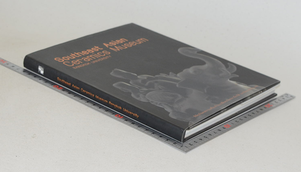 SOUTHEAST ASIAN CERAMICS MUSEUM BANGKOK UNIVERSITY (ภาษาไทย-อังกฤษ)