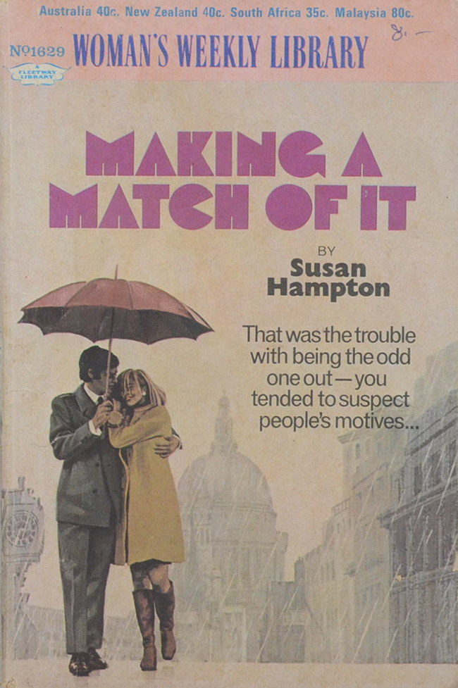 WOMAN’S WEEKLY LIBRARY No.1629 MAKING A MATCH OF IT (เล่มเล็ก)