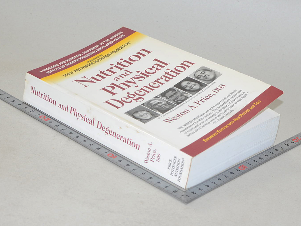 Nutrition and Physical Degeneration