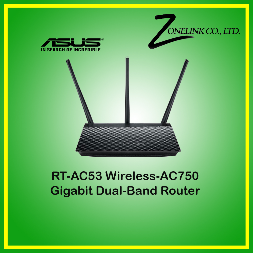 RT-AC53 Wireless AC750 Gigabit Dual-Band Router