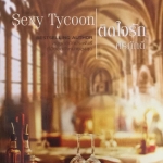 Sexy Tycoon ติดใจรัก