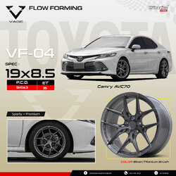 ล้อ VAGE VF04 ของแท้ Flow Forming ขอบ 19 ติดตั้งรถ camry avc70