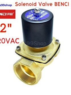 Solenoid Valve BENCI โซลินอยด์วาล์วทองเหลือง NC ปกติปิด 2" 220VAC