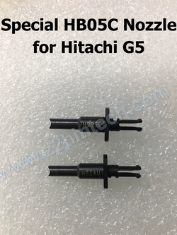 Special HB05C Nozzle for Hitachi G5