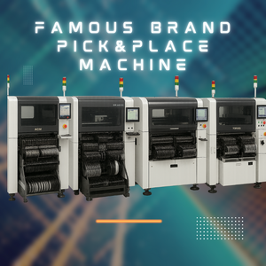 Brand เครื่องจักร Pick and Place ที่เป็นที่นิยมในอุตสาหกรรม SMT